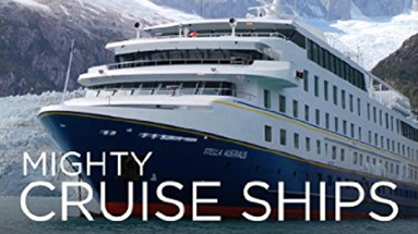 Cruising TV Shows - Mighty Cruise Ships